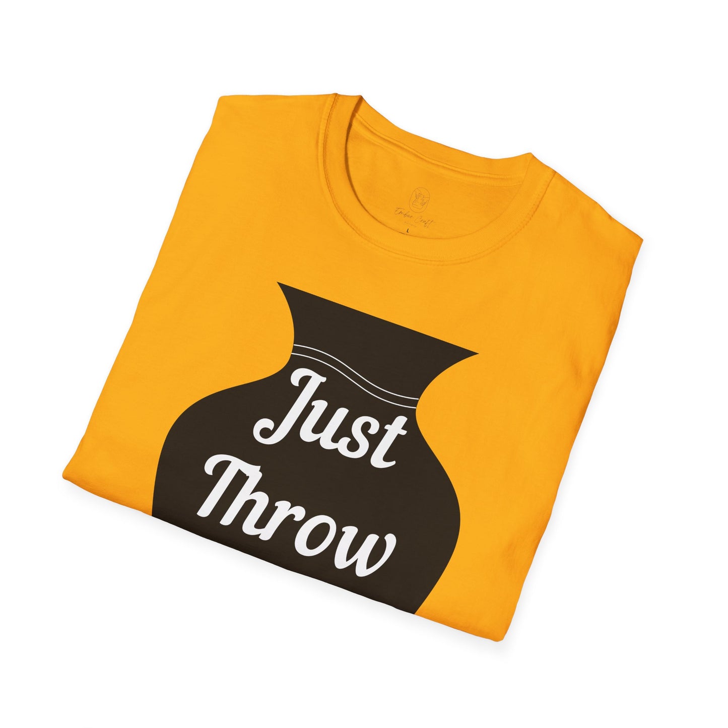 Just Throw It Unisex Softstyle T-Shirt