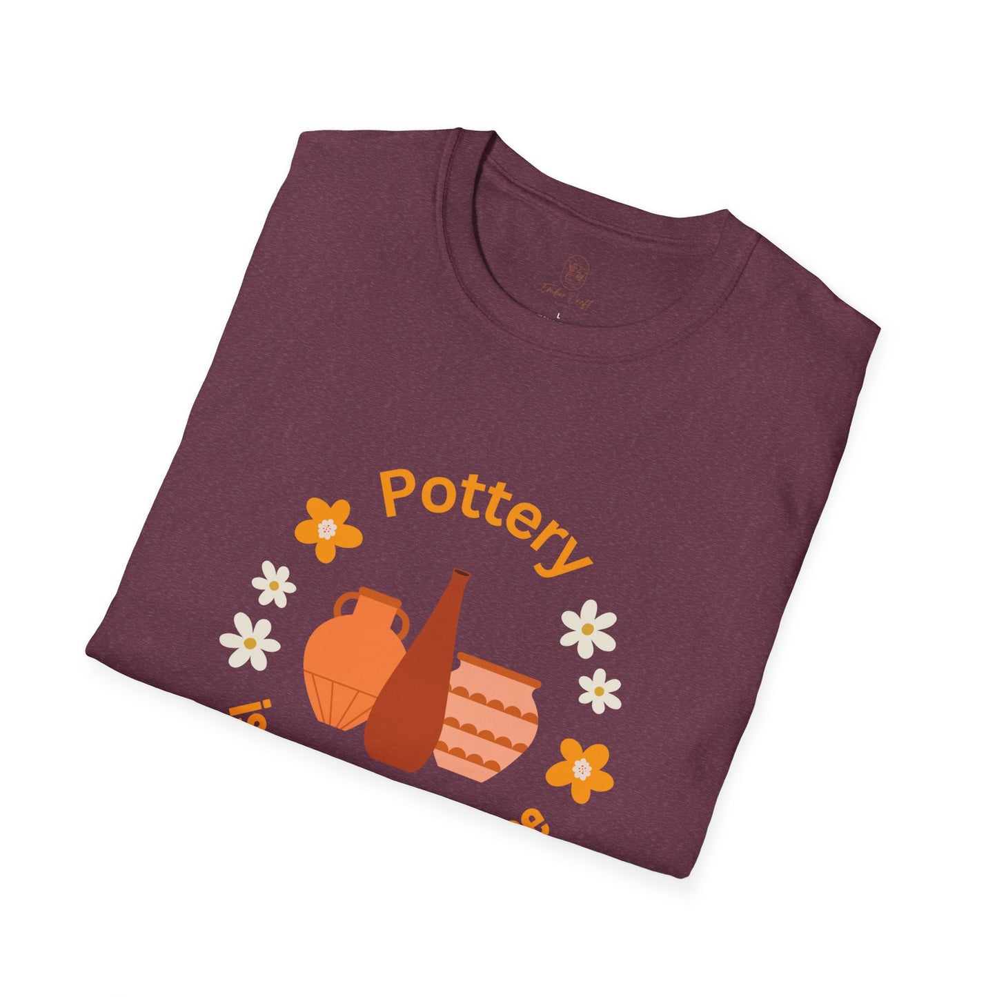 Pottery is my happy place - Unisex Softstyle T-Shirt