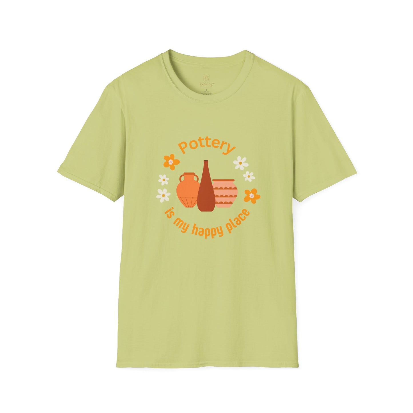 Pottery is my happy place - Unisex Softstyle T-Shirt
