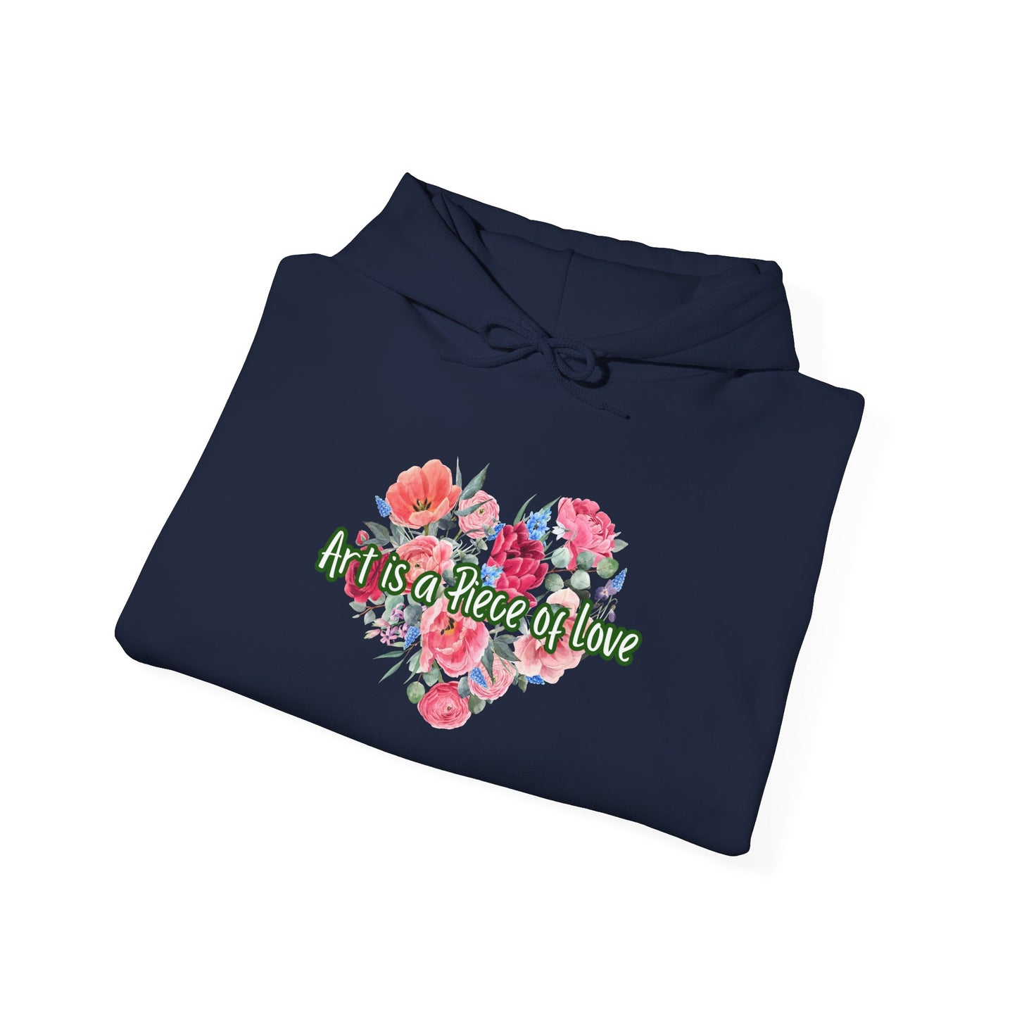Art Is a Piece of Love Floral Hoodie