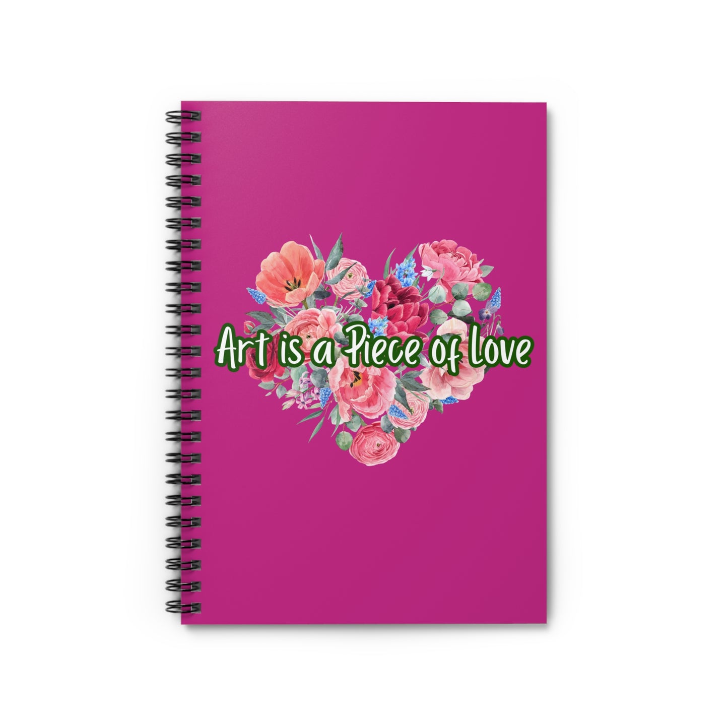 Floral Heart Spiral Notebook - "Art is a Piece of Love"