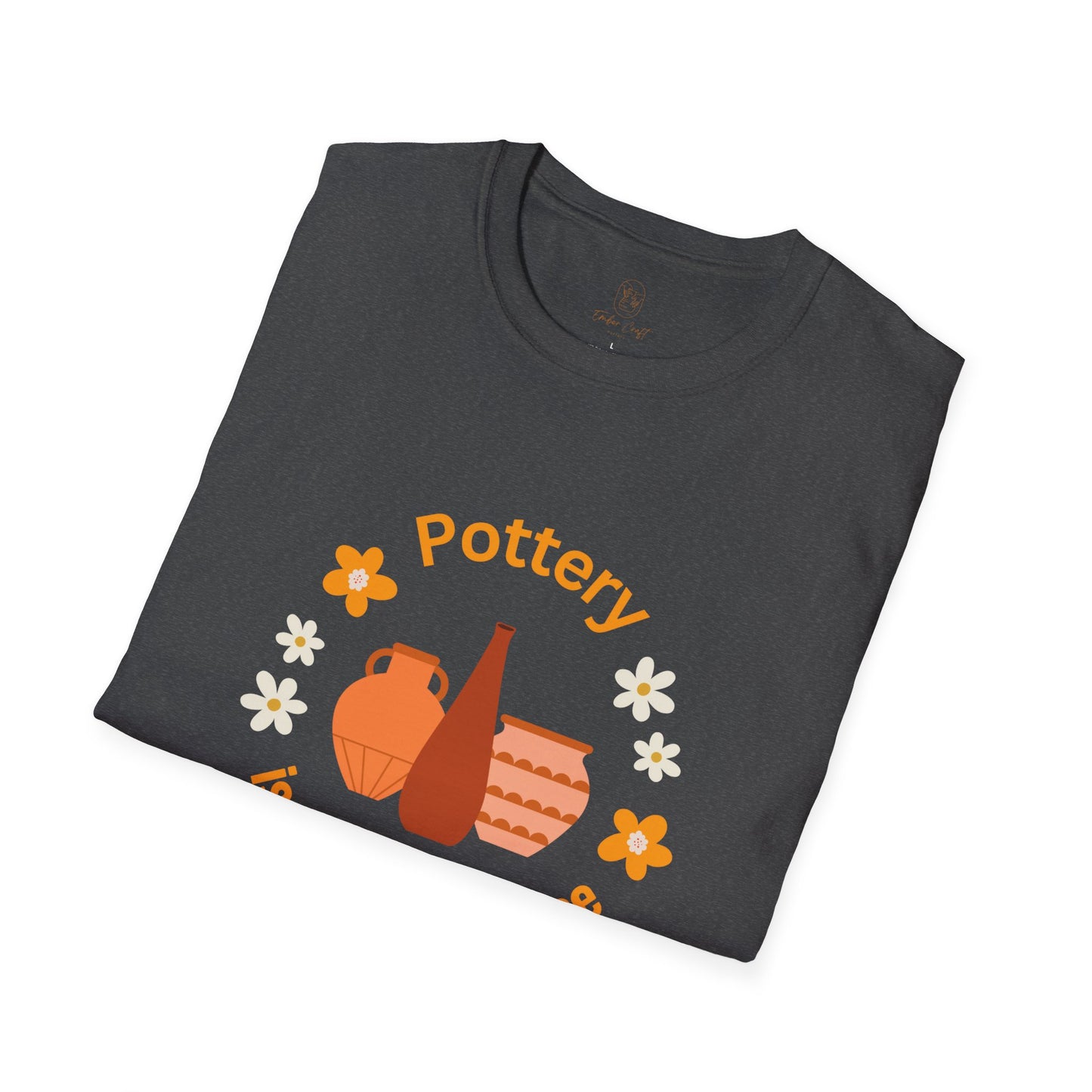 Pottery is my happy place - Unisex Softstyle T-Shirt