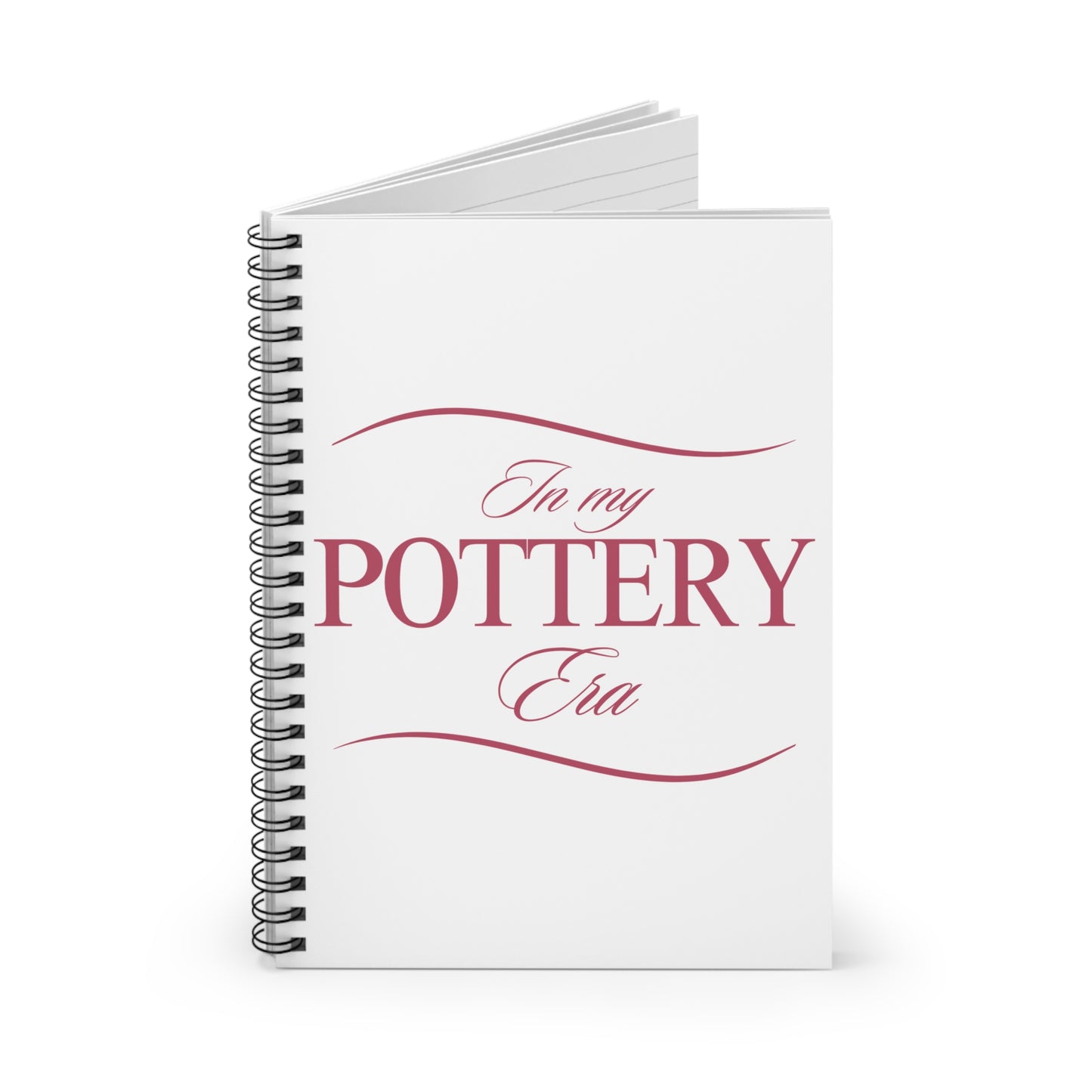 In My Pottery Era Spiral Notebook - Ruled Line for Creatives