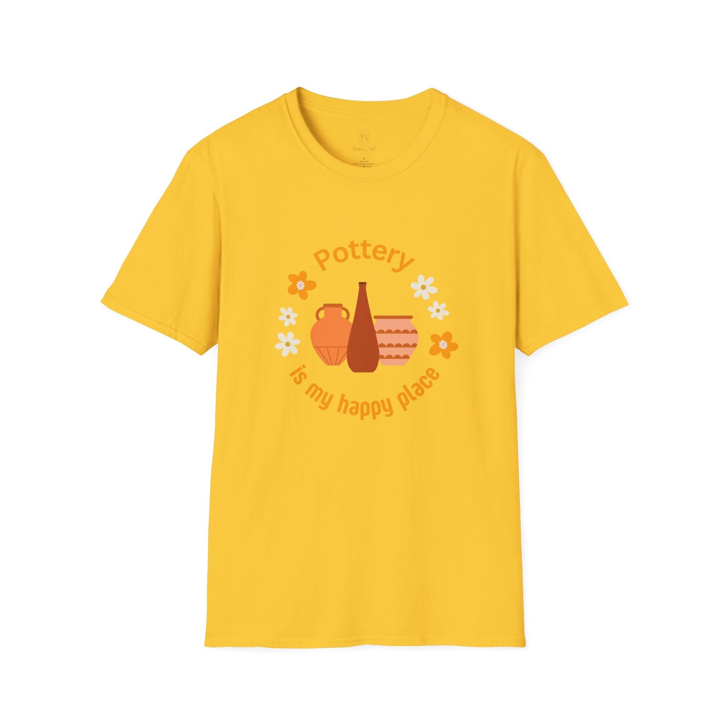 Pottery is my happy place - Unisex Softstyle T-Shirt