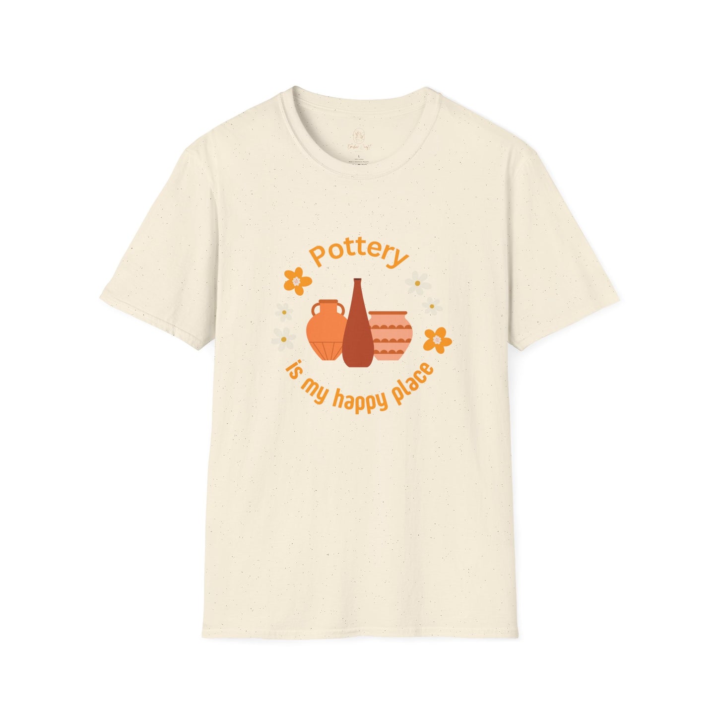 Pottery is my happy place - Unisex Softstyle T-Shirt
