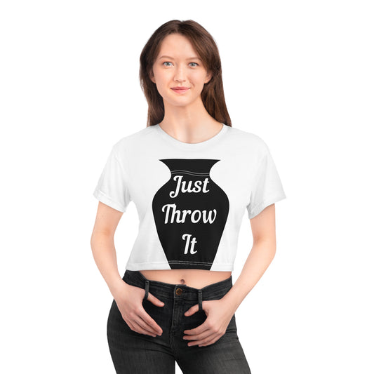 Just Throw It Crop Tee, Funny Crop Top, Pottery Lover Gift, Creative Fashion, Casual Wear, Art Student Style, Gift for Her