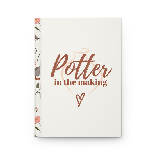 Potter in the Making Hardcover Journal, Gift for Pottery Lovers, Creative Writing Journal, Glaze Journal, Art Lovers Gift