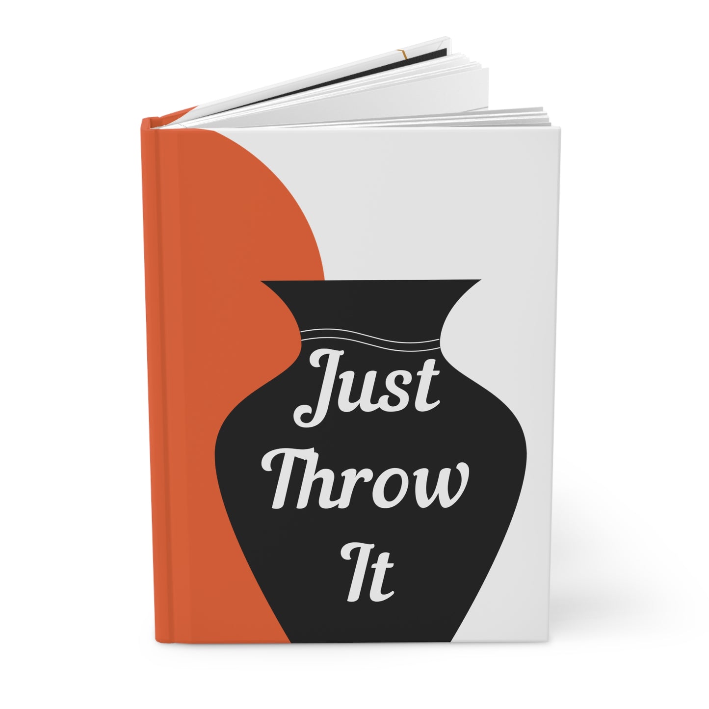 Potter Hardcover Journal - Just Throw It, Matte Finish Notebook, Creative Writing Gift, Stylish Journal for Artists, Glaze Journal